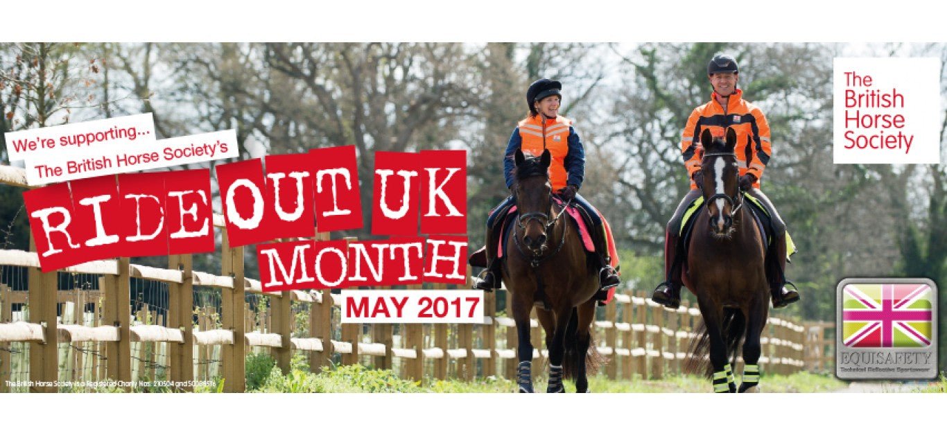 EQUISAFETY & BHS - RIDE OUT UK MONTH MAY 2017 - Equisafety