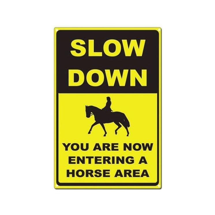 SLOW DOWN Horse sign - Equisafety